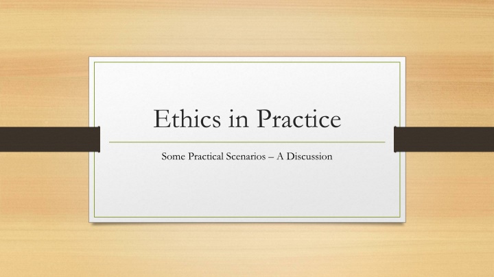 ethics in practice