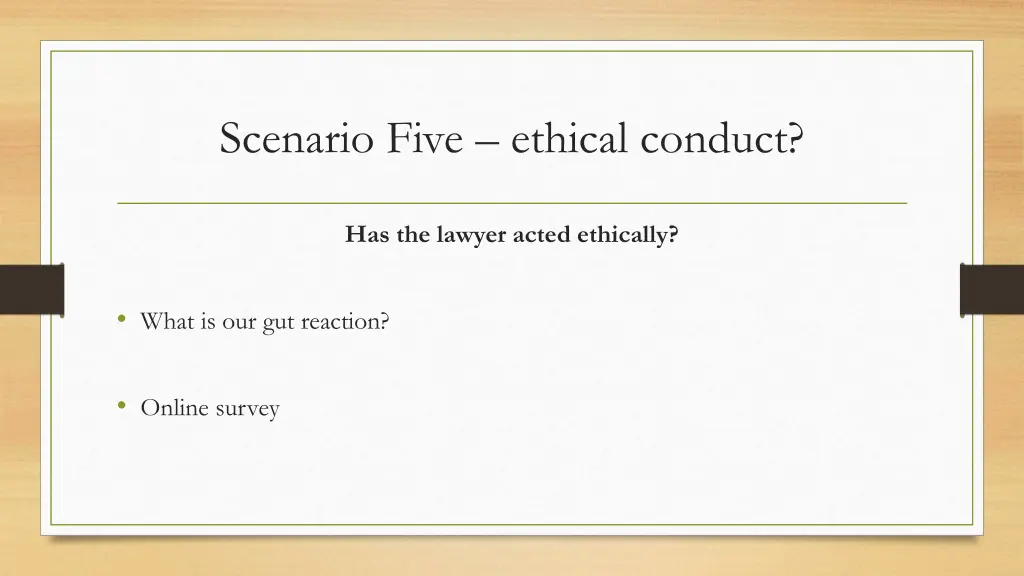 scenario five ethical conduct