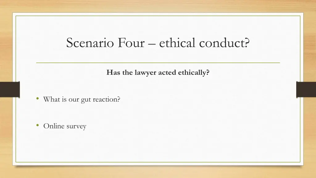 scenario four ethical conduct