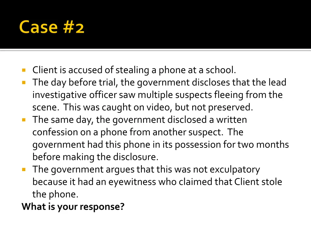 client is accused of stealing a phone at a school