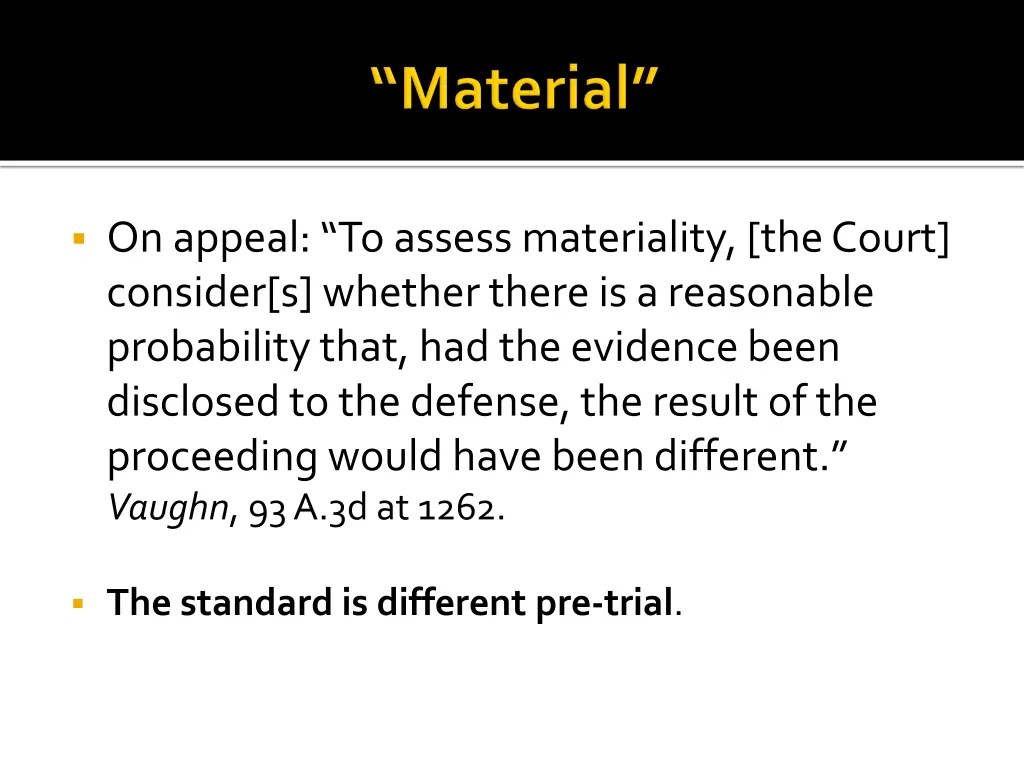 on appeal to assess materiality the court