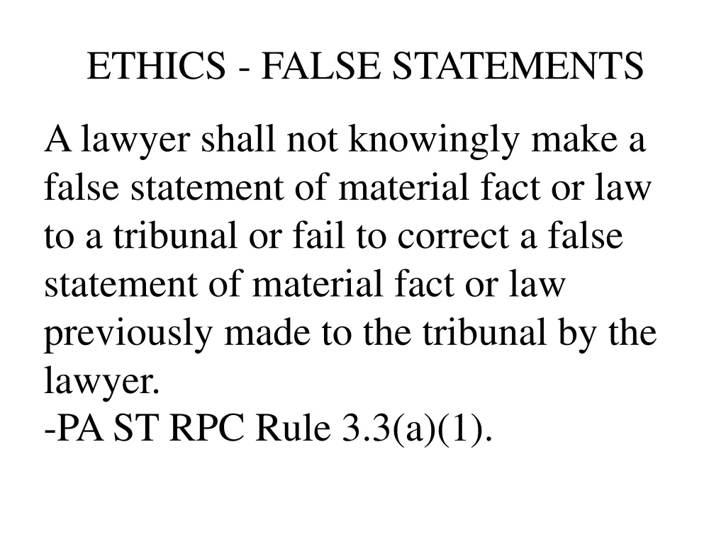 ethics false statements