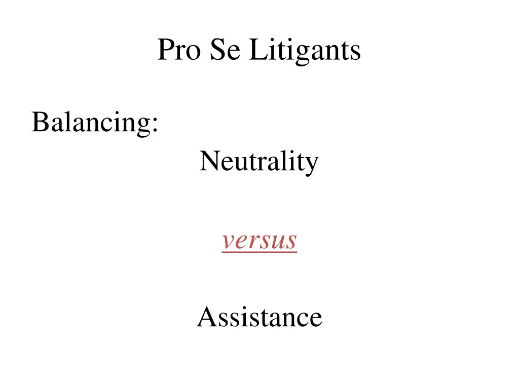 pro se litigants 1