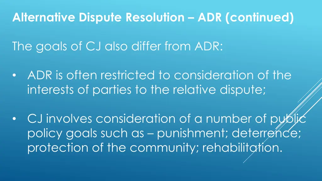 alternative dispute resolution adr continued