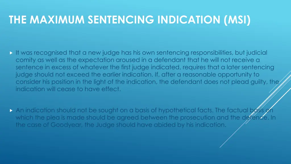 the maximum sentencing indication msi 1