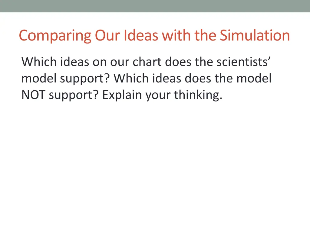 comparing our ideas with the simulation