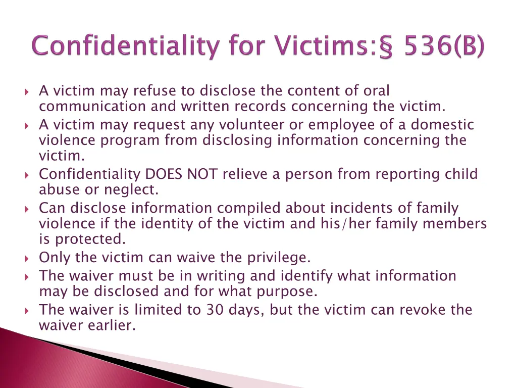 a victim may refuse to disclose the content