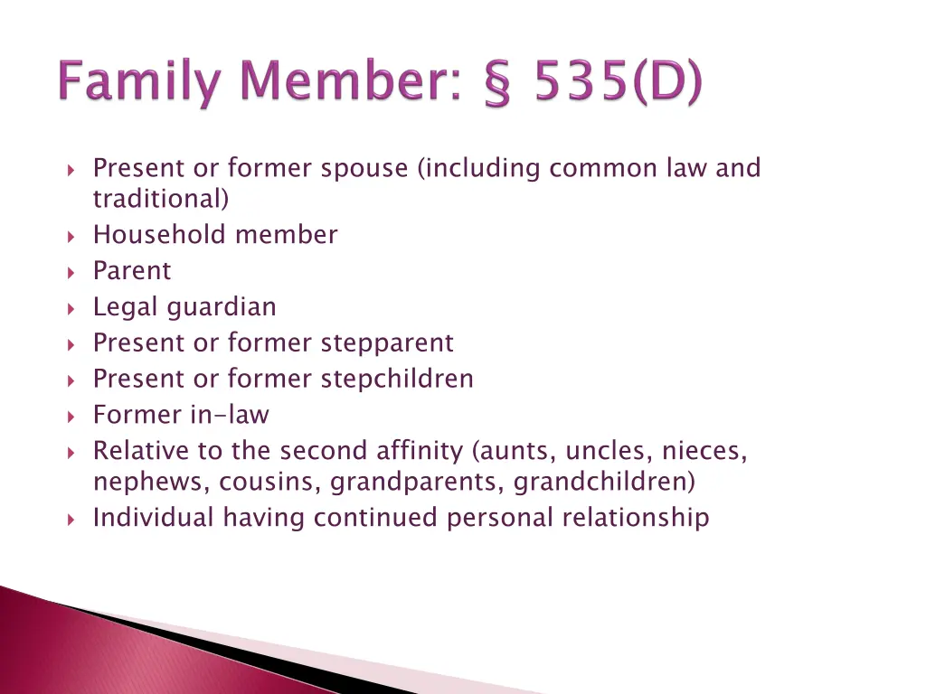 present or former spouse including common