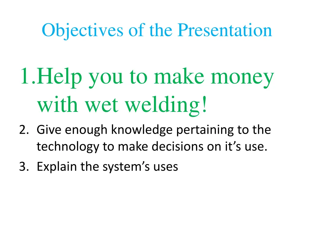 objectives of the presentation