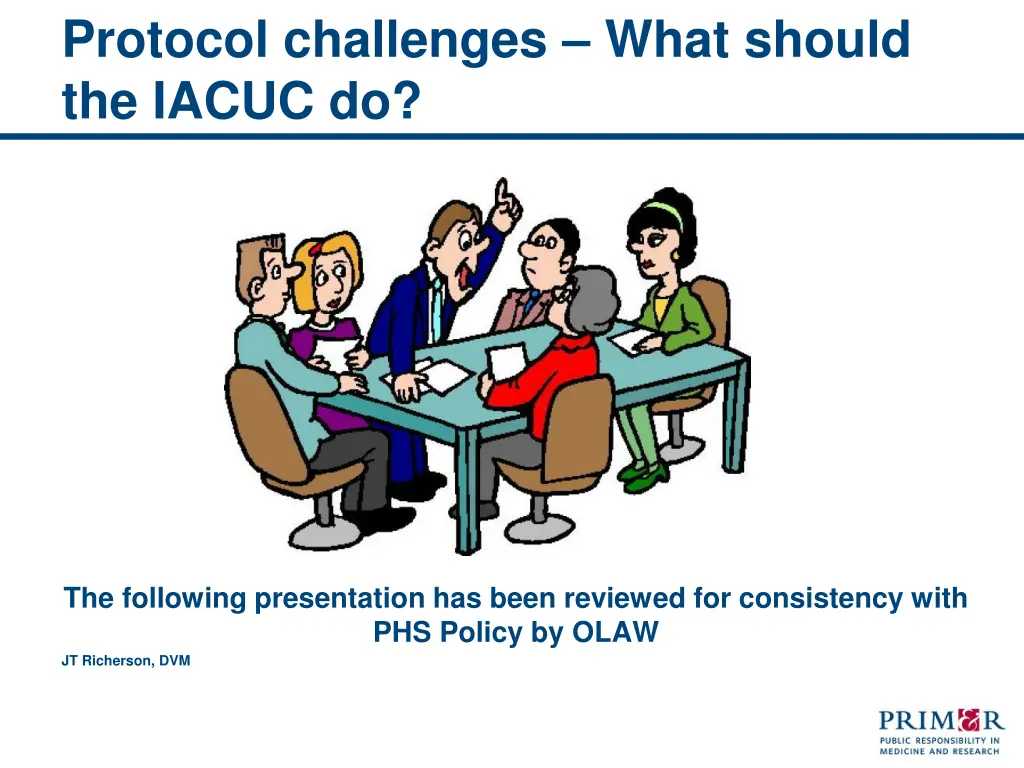 protocol challenges what should the iacuc do