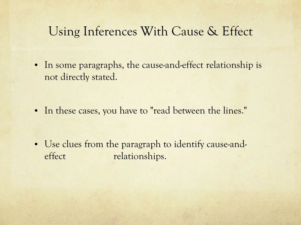 using inferences with cause effect