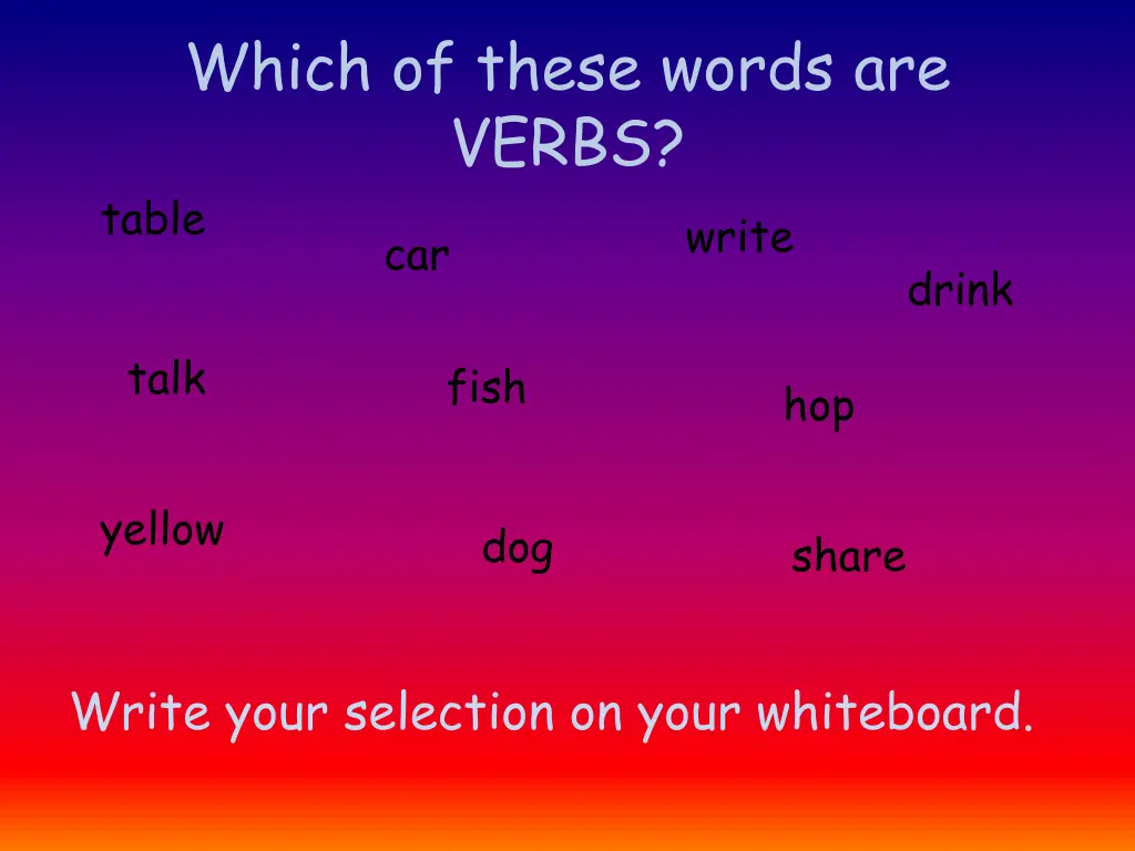 which of these words are verbs table car