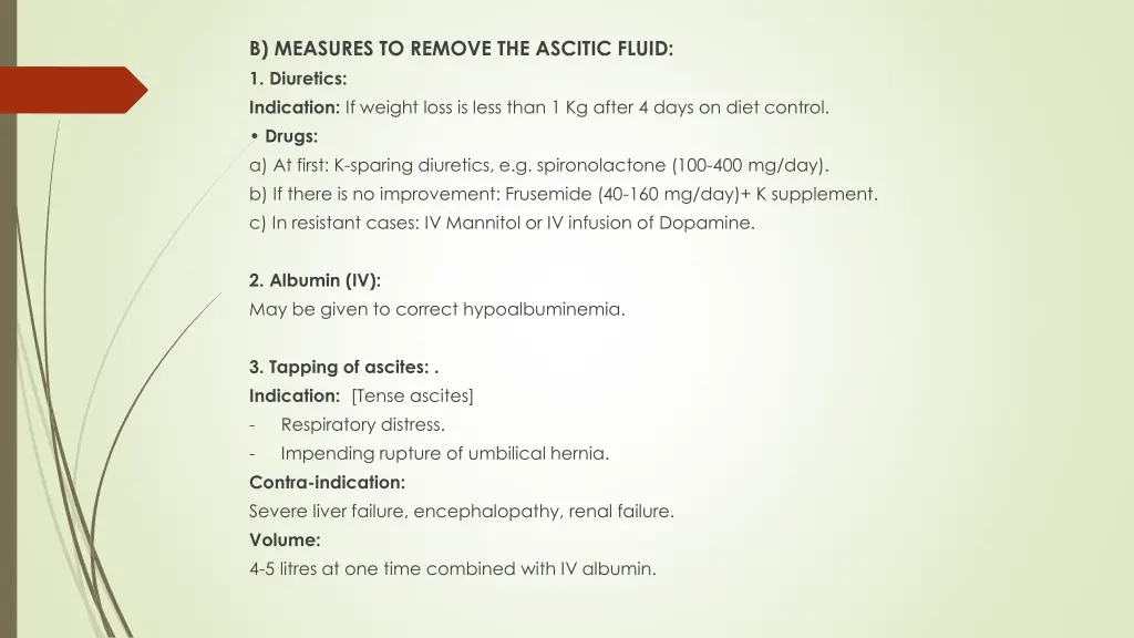 b measures to remove the ascitic fluid