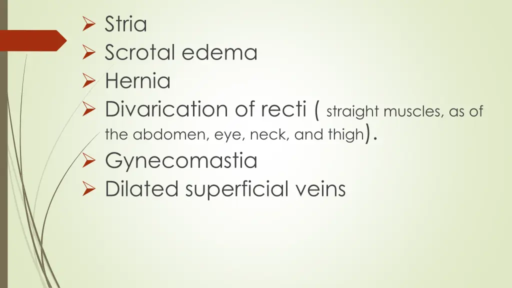 stria scrotal edema hernia divarication of recti