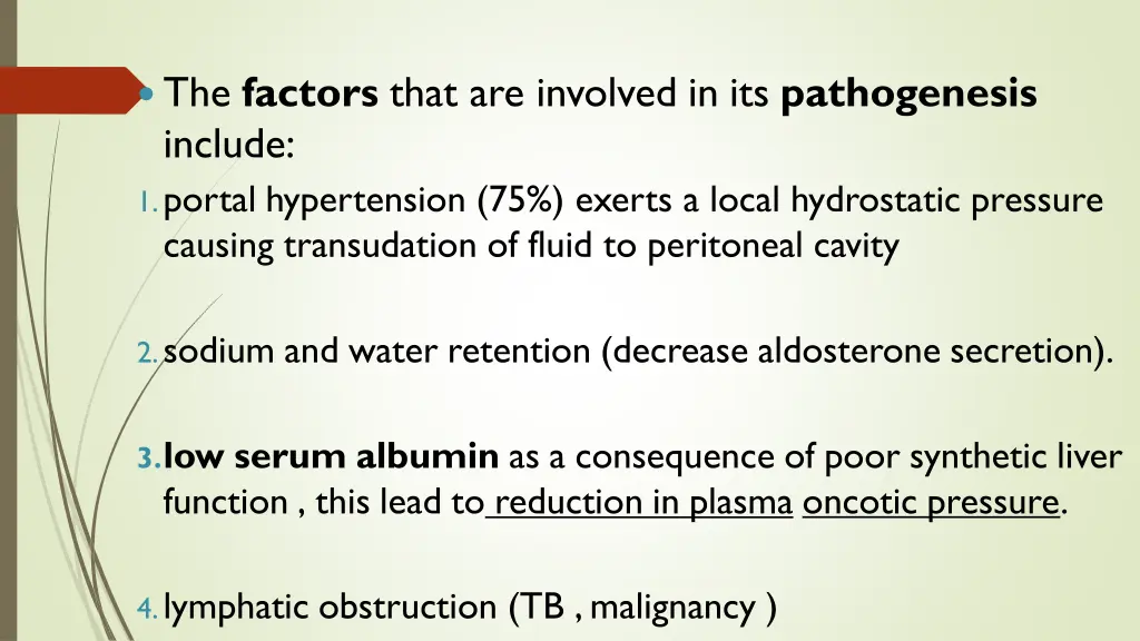 the factors that are involved in its pathogenesis