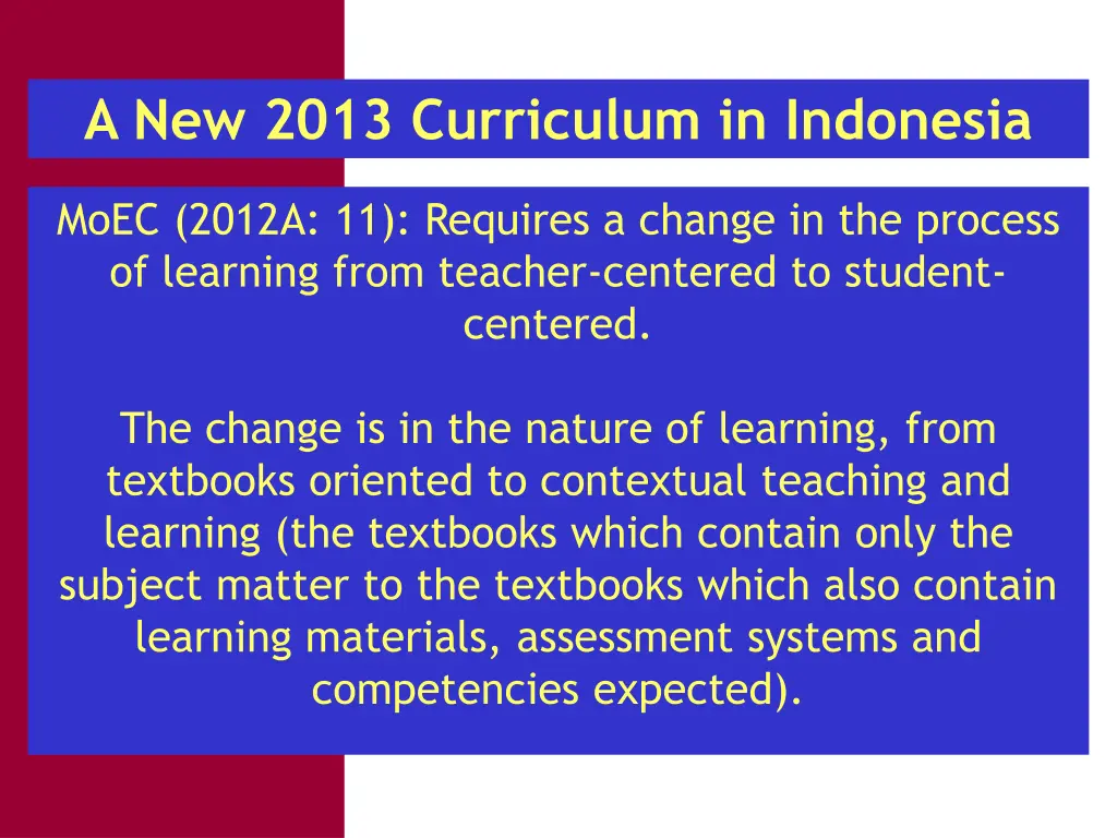 a new 2013 curriculum in indonesia