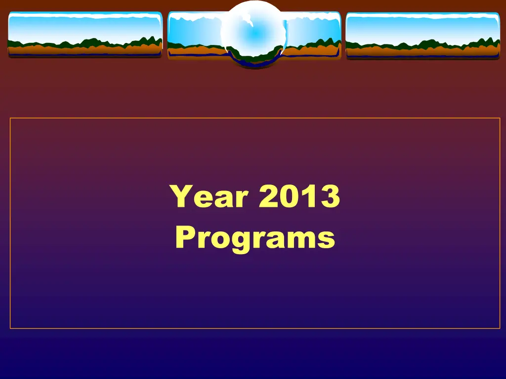 year 2013 programs