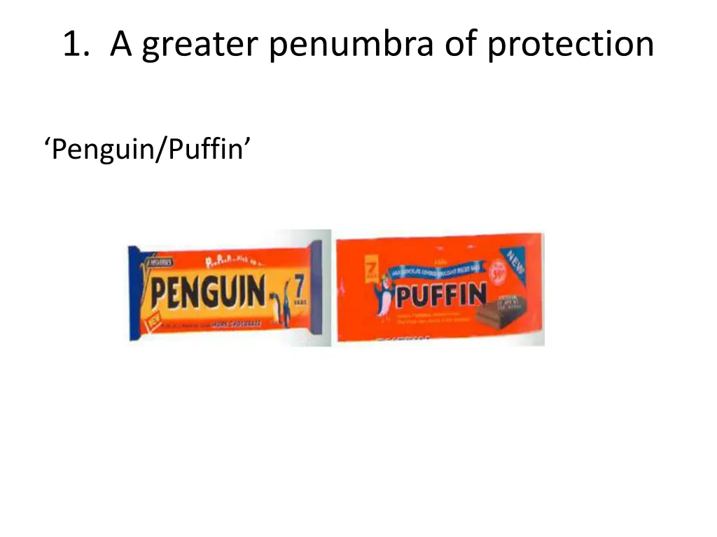 1 a greater penumbra of protection