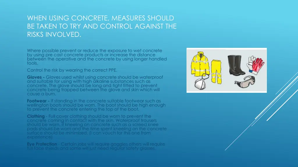 when using concrete measures should be taken