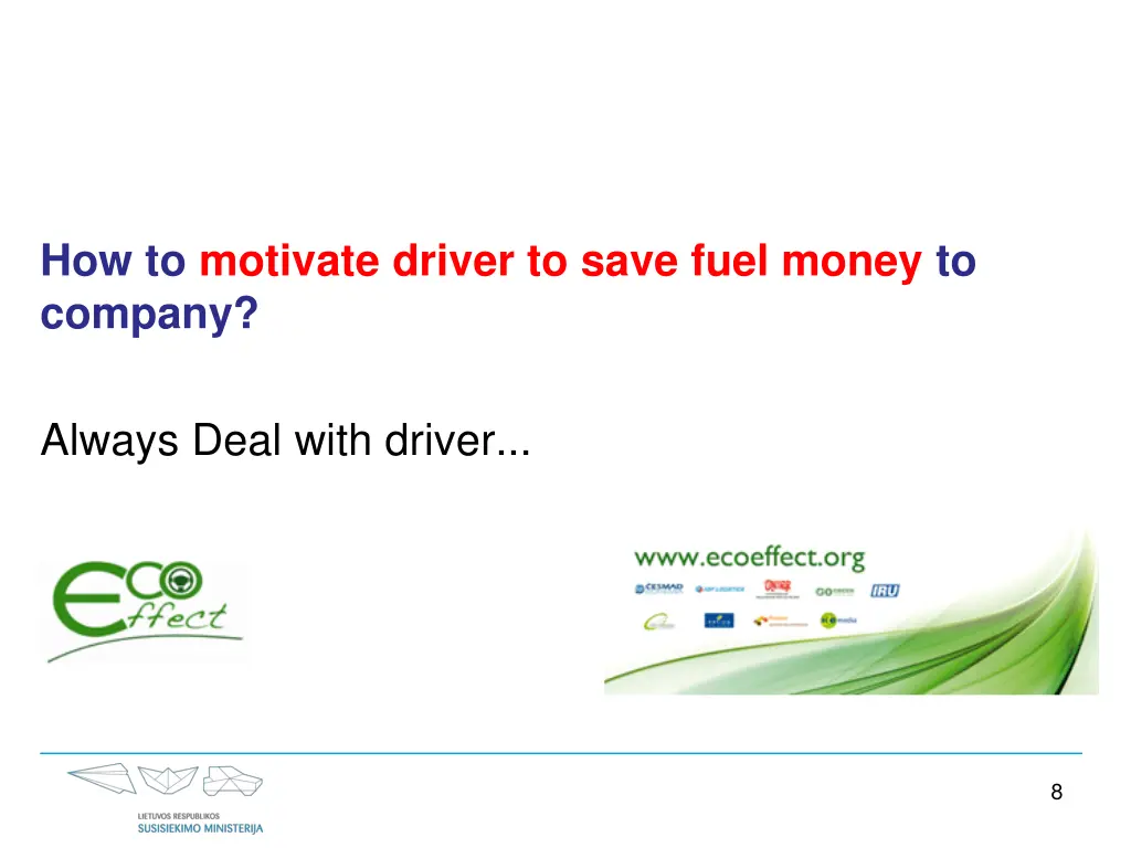 how to motivate driver to save fuel money