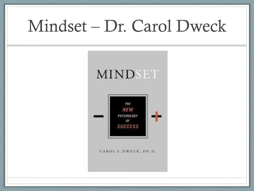 mindset dr carol dweck