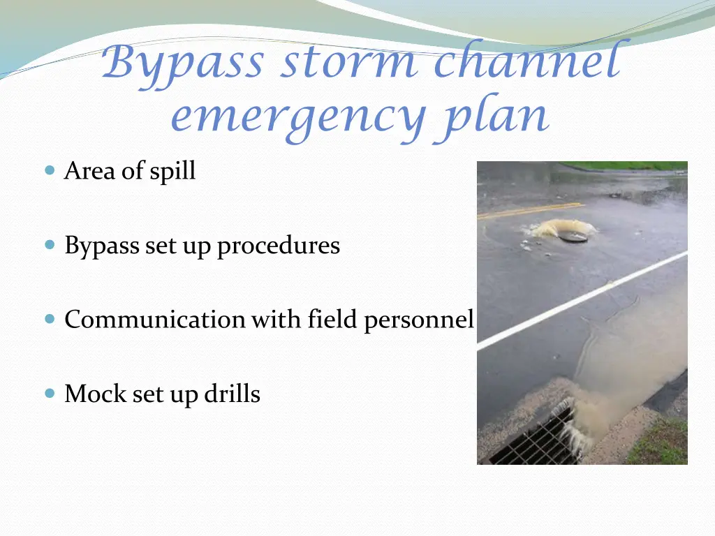 bypass storm channel emergency plan