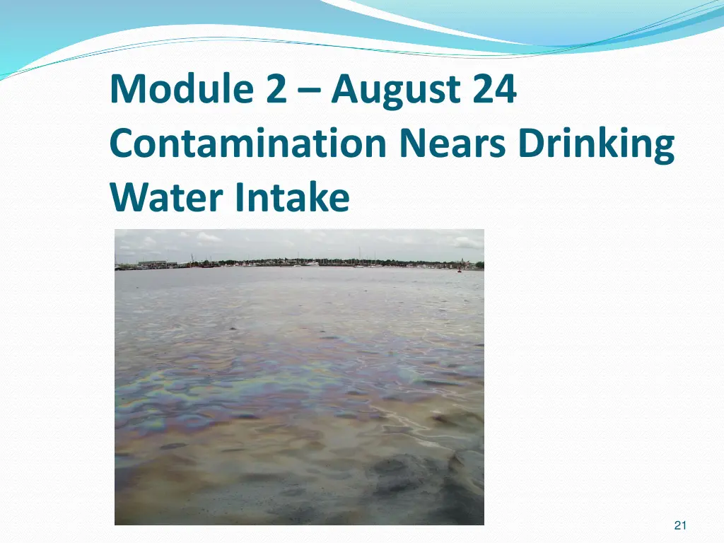 module 2 august 24 contamination nears drinking