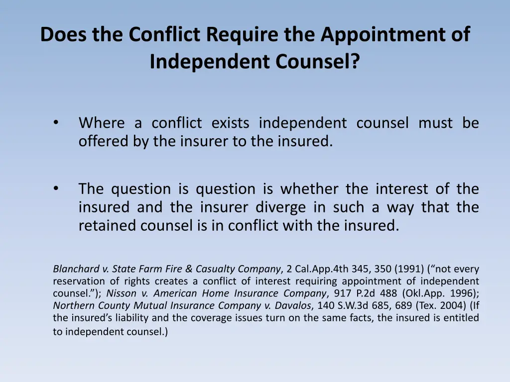 does the conflict require the appointment