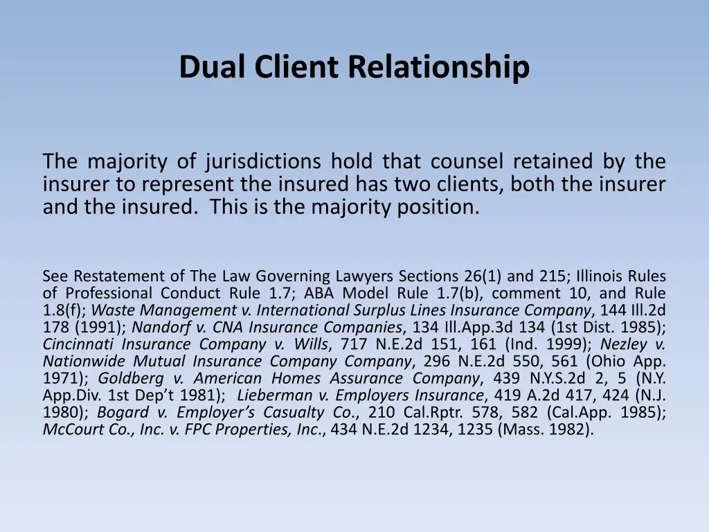 dual client relationship