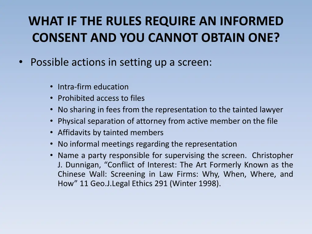 what if the rules require an informed consent 1