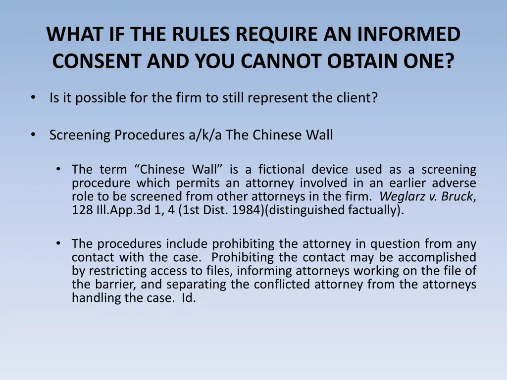 what if the rules require an informed consent