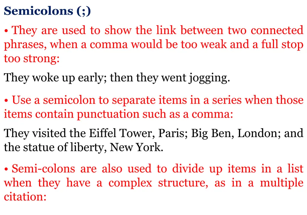 semicolons