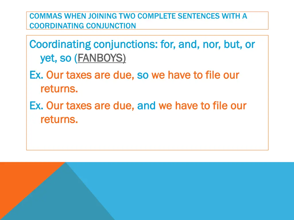 commas when joining two complete sentences with