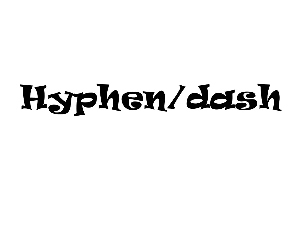 hyphen dash 1