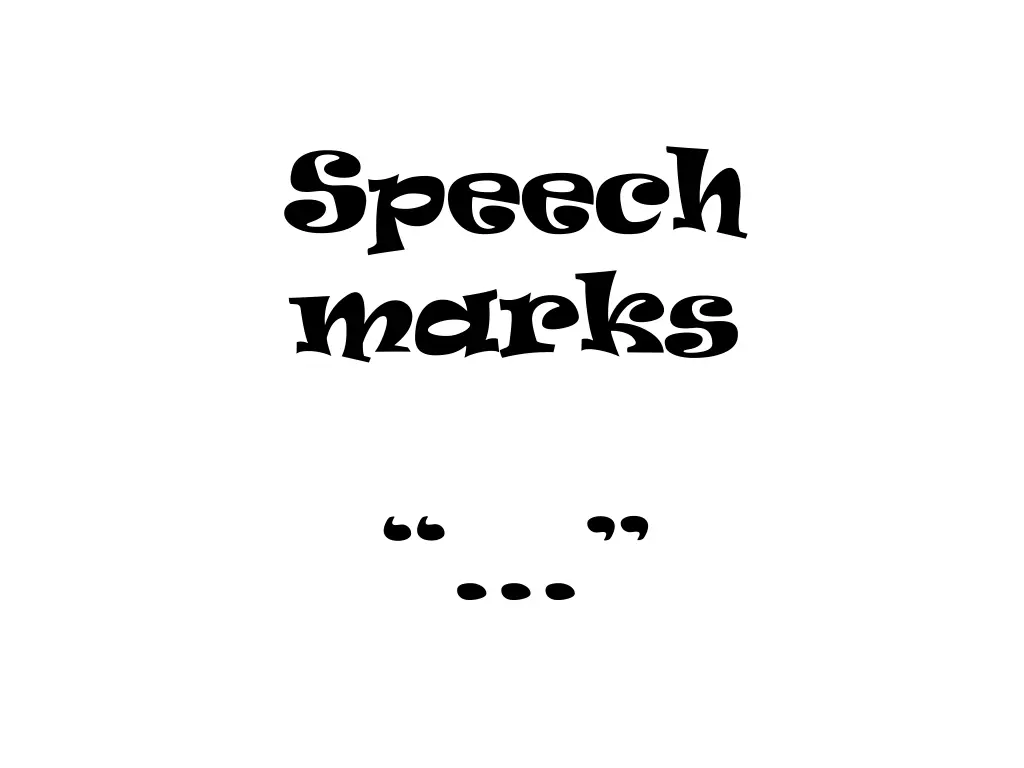 speech marks