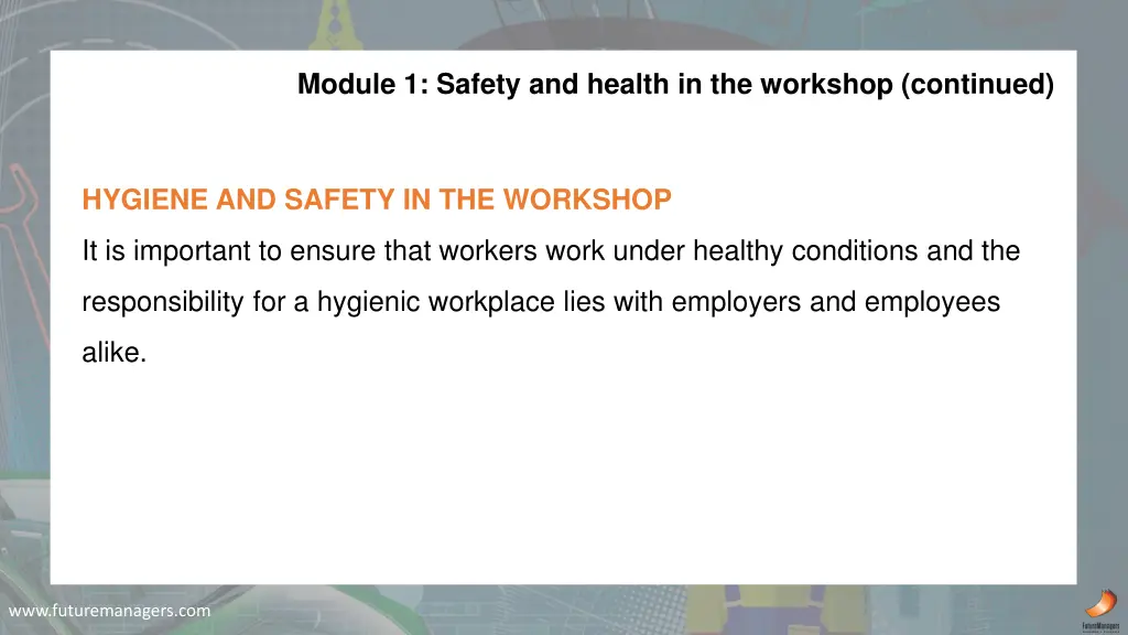 module 1 safety and health in the workshop 3