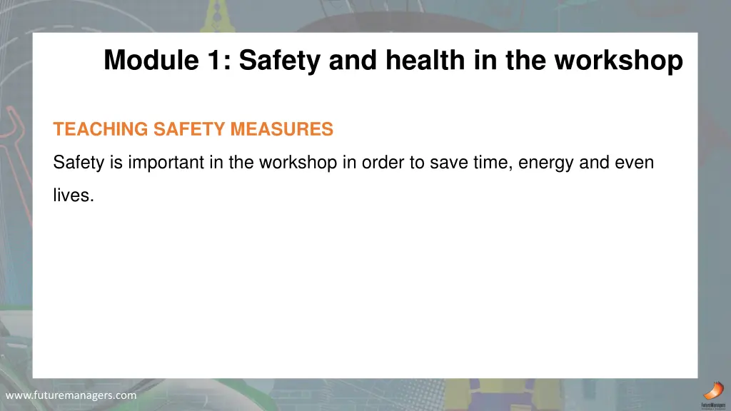 module 1 safety and health in the workshop