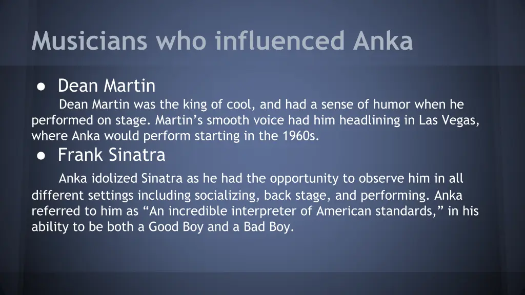 musicians who influenced anka