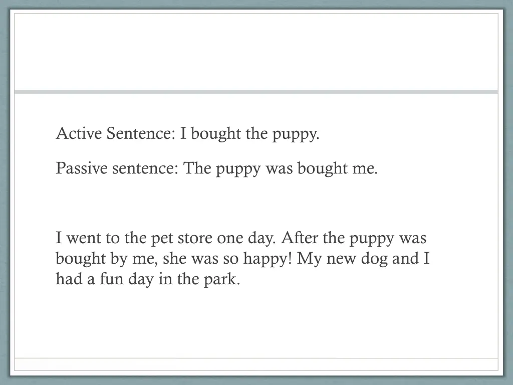 active sentence i bought the puppy