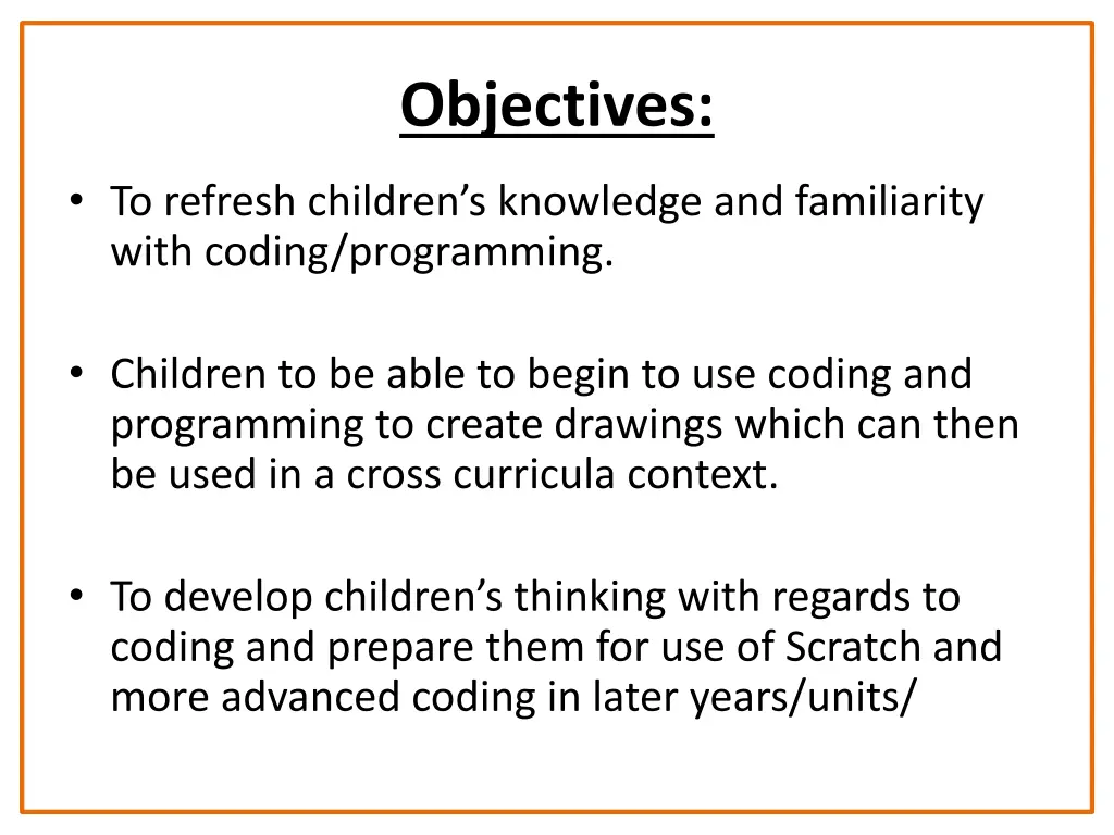 objectives