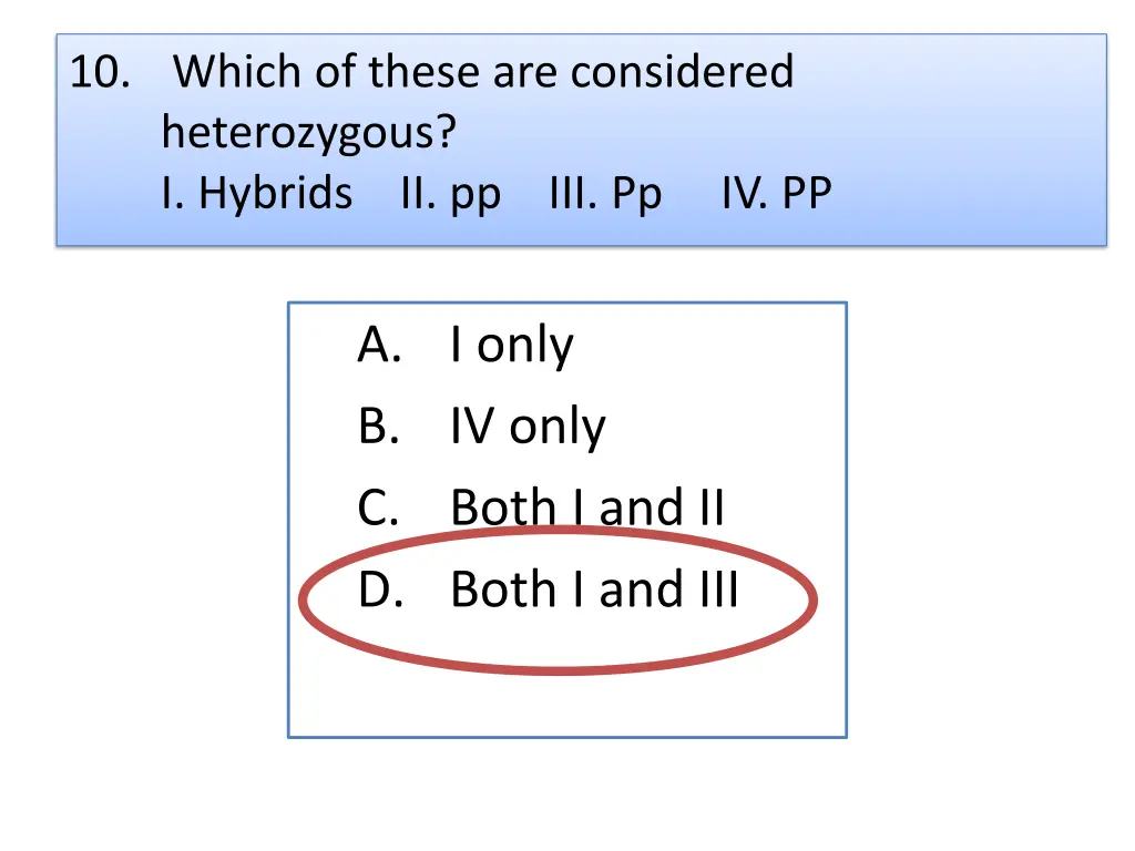 10 which of these are considered heterozygous 1