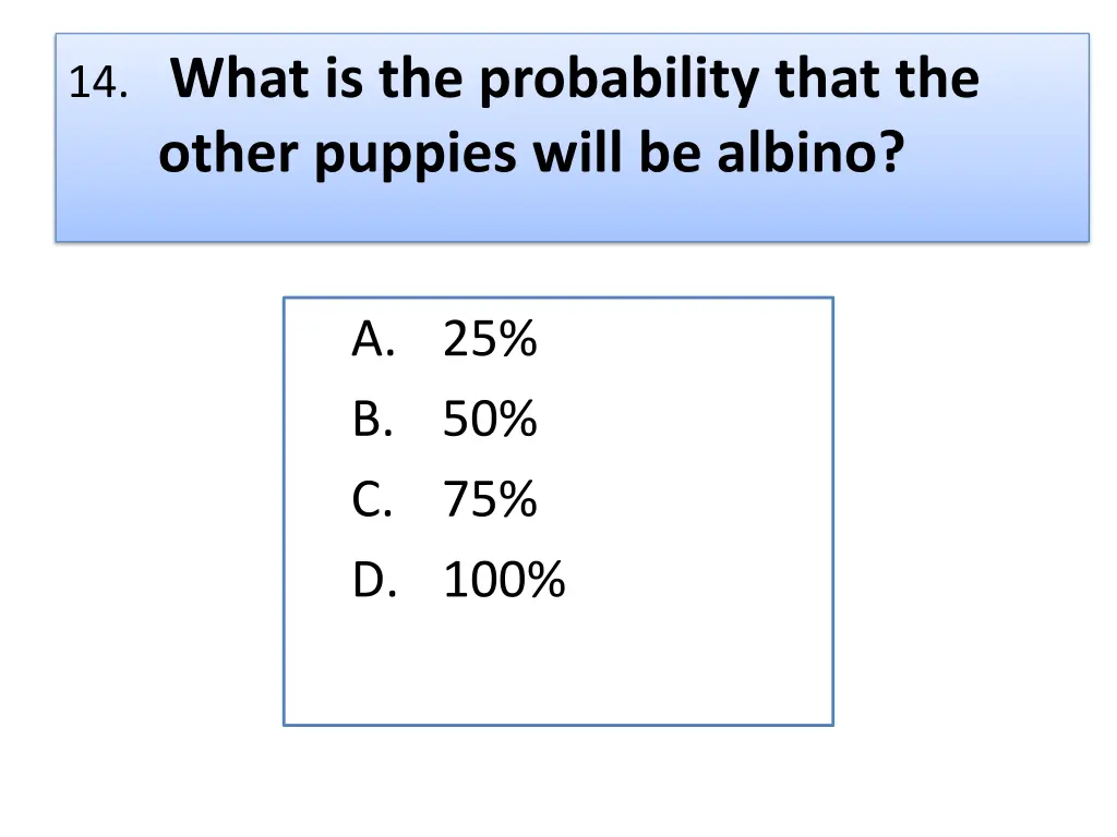 14 what is the probability that the other puppies