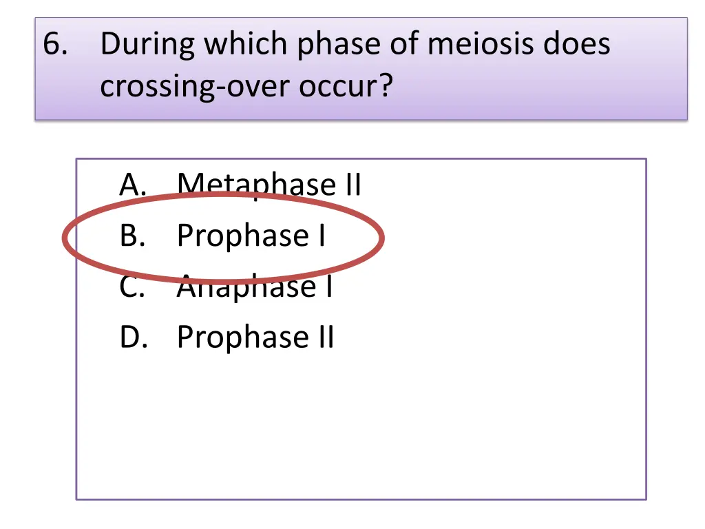 6 during which phase of meiosis does crossing 1