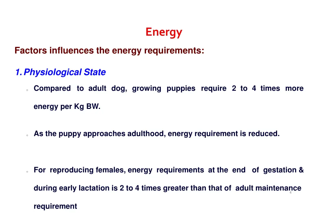 factors influences the energy requirements