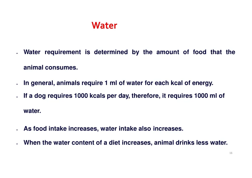 water requirement is determined by the amount