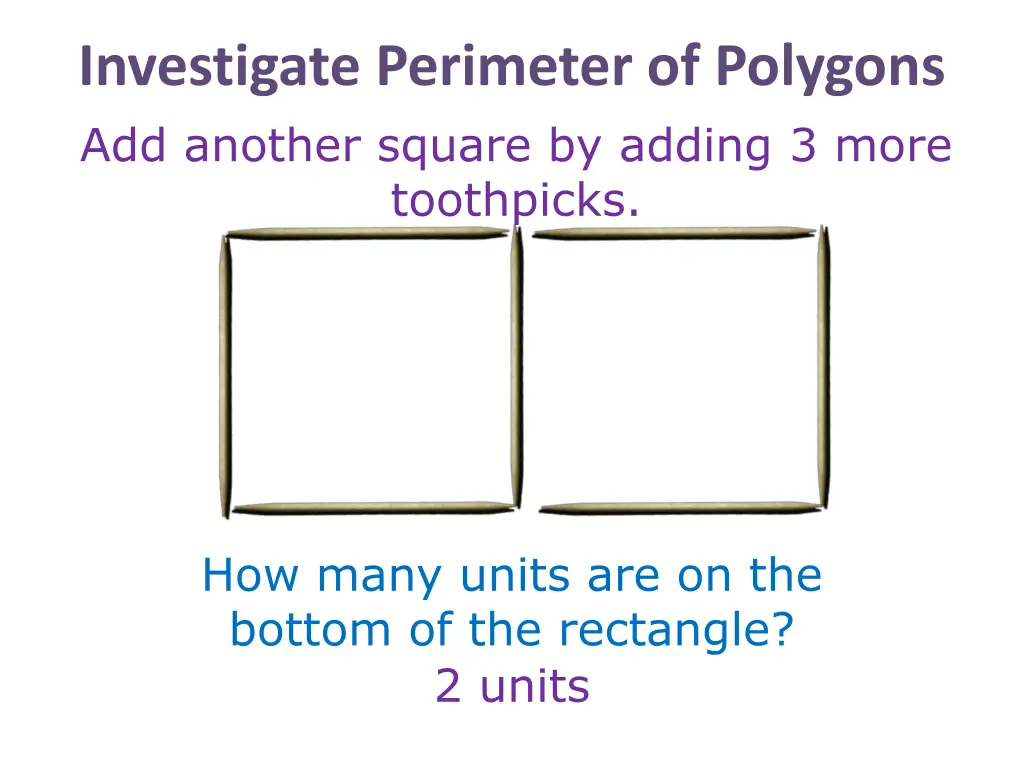 investigate perimeter of polygons add another 1