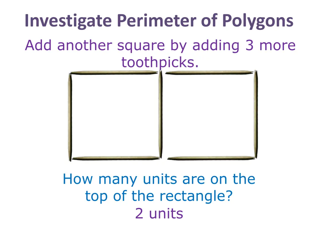 investigate perimeter of polygons add another