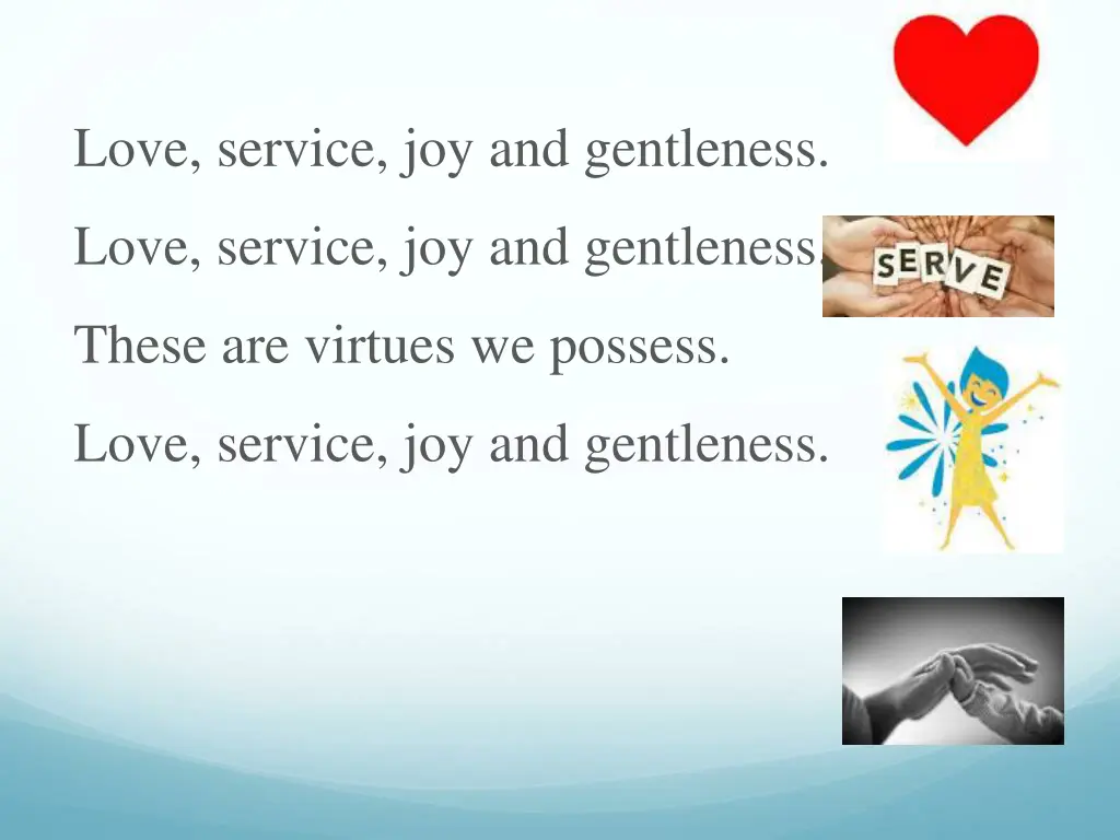 love service joy and gentleness