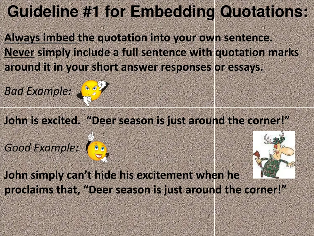 guideline 1 for embedding quotations