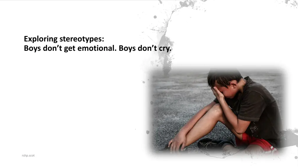 exploring stereotypes boys don t get emotional